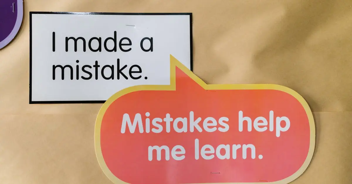 Bright square and speech bubble sign with motivational quotes about mistakes and learning.